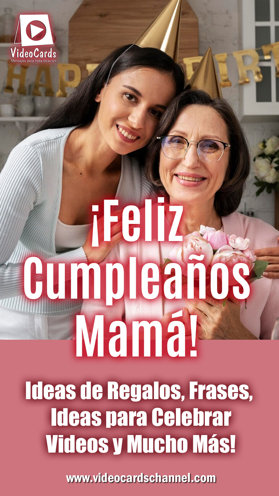 Feliz Cumpleaños Mamá, feliz cumple mami, felicitaciones de cumpleaños mamá, bonitas frases de cumpleaños para mama, a mi madre feliz cumpleaños, cumpleanos de mi mama,