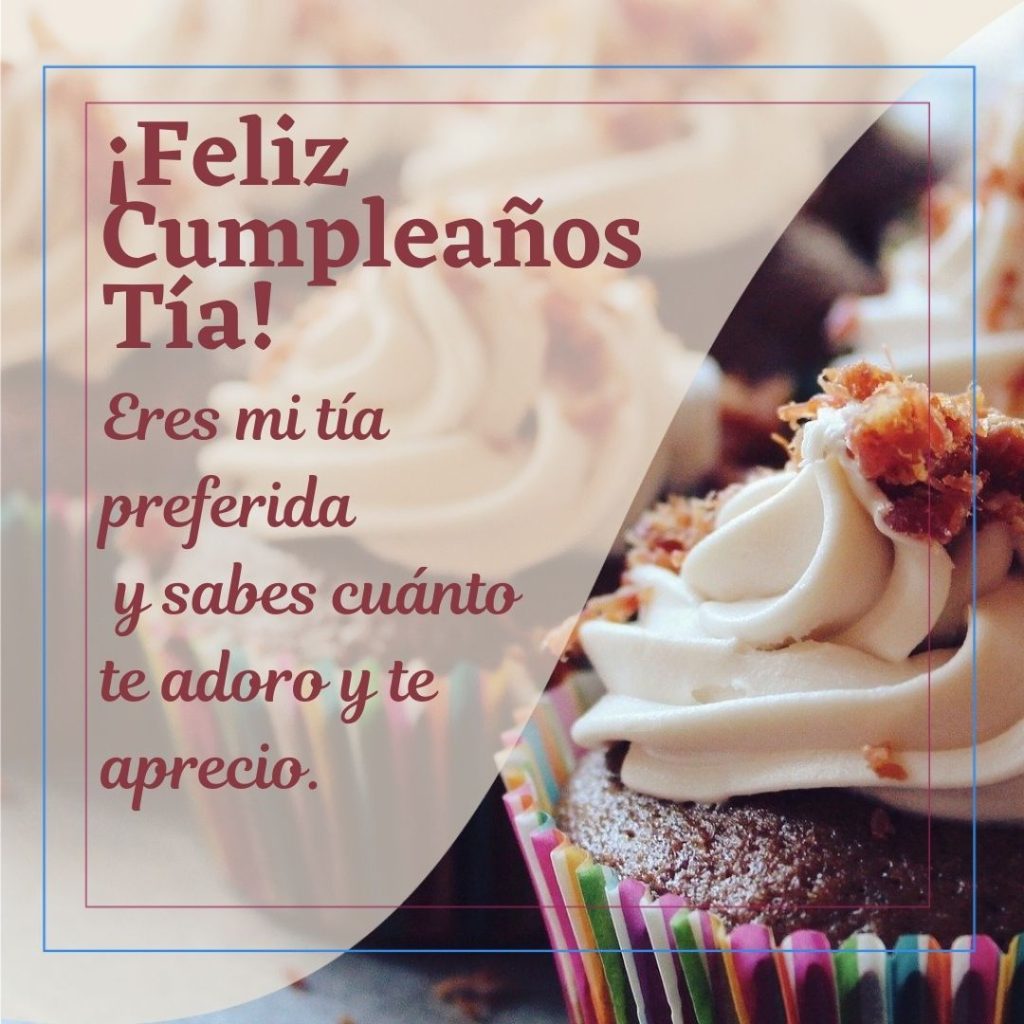 Feliz Cumpleanos Tia Deseos de cuemplanos pra una tia