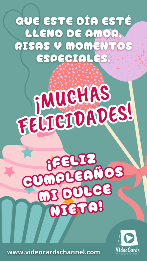 felicidades a mi nieta, felicitacion de cumpleaños a mi nieta