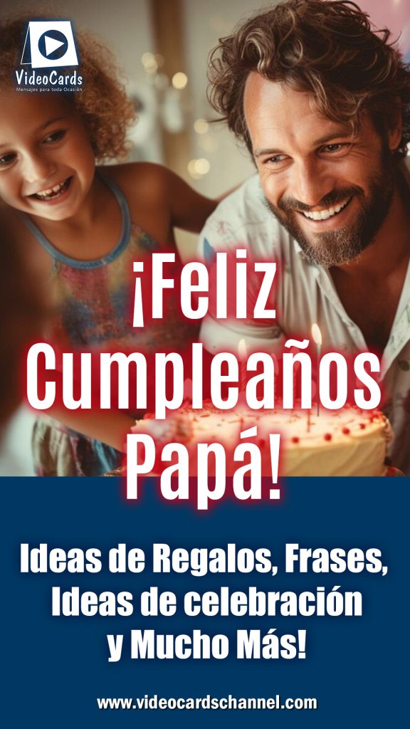 felicitacion de cumpleaños a un padre, felicitacion de cumpleaños a papa, felicitacion de cumpleaños a mi padre, felicitacion para mi papa, felicitacion para papa de cumpleaños,