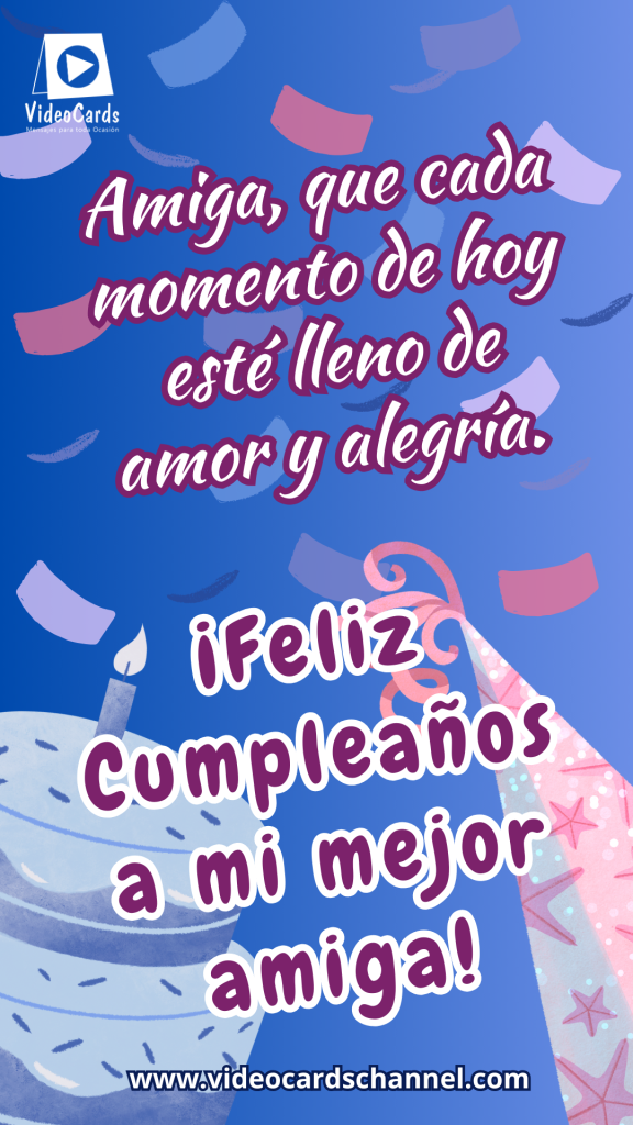 feliz cumpleaños amiga,feliz cimpleaños amiga,tarjetas de cumpleaños para una amiga,feliz cunolealos,frases de cumpleaños para una amiga,tarjeta feliz cumpleaños amiga,